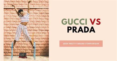 is prada or gucci more expensive|gucci vs prada age range.